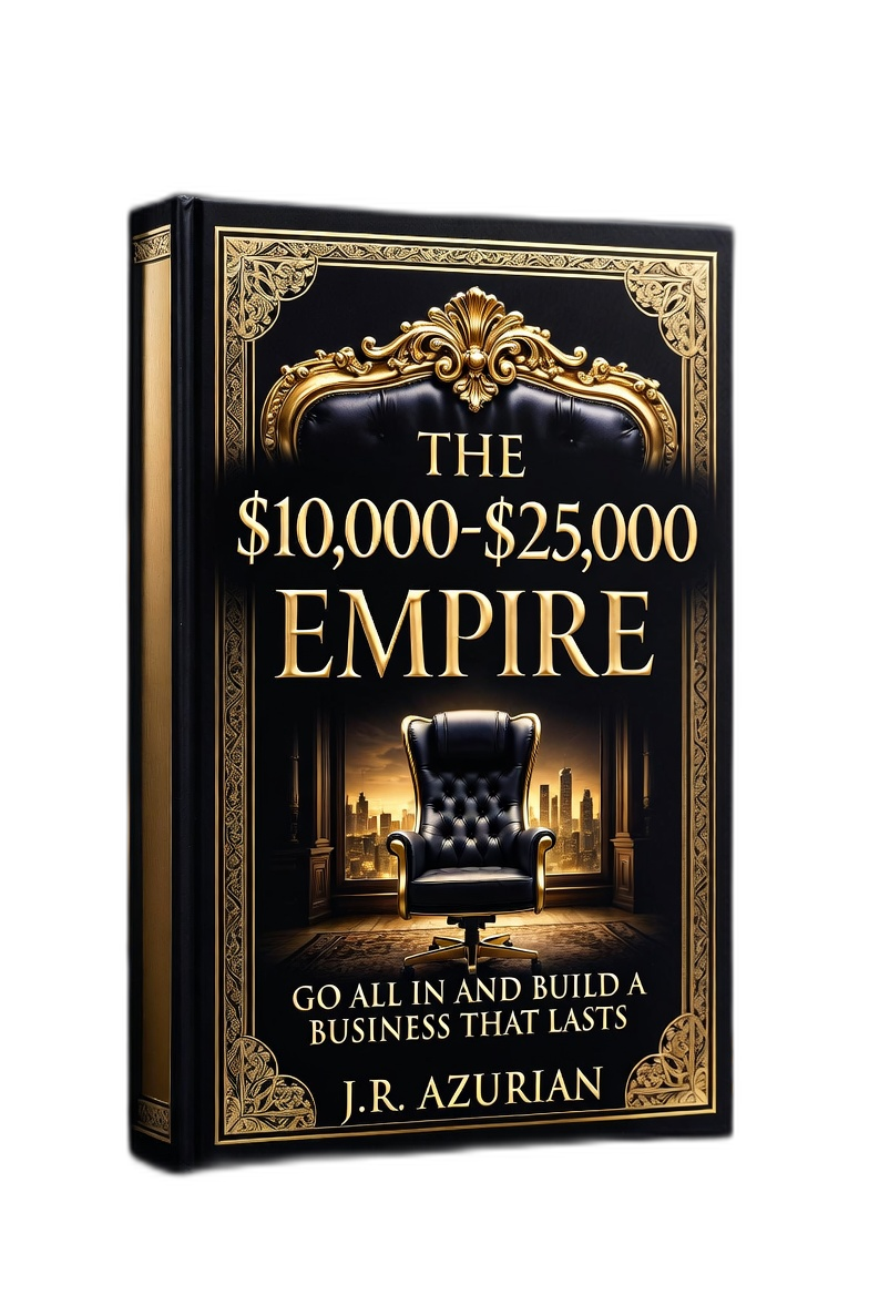 The $10,000–$25,000 Empire — book cover